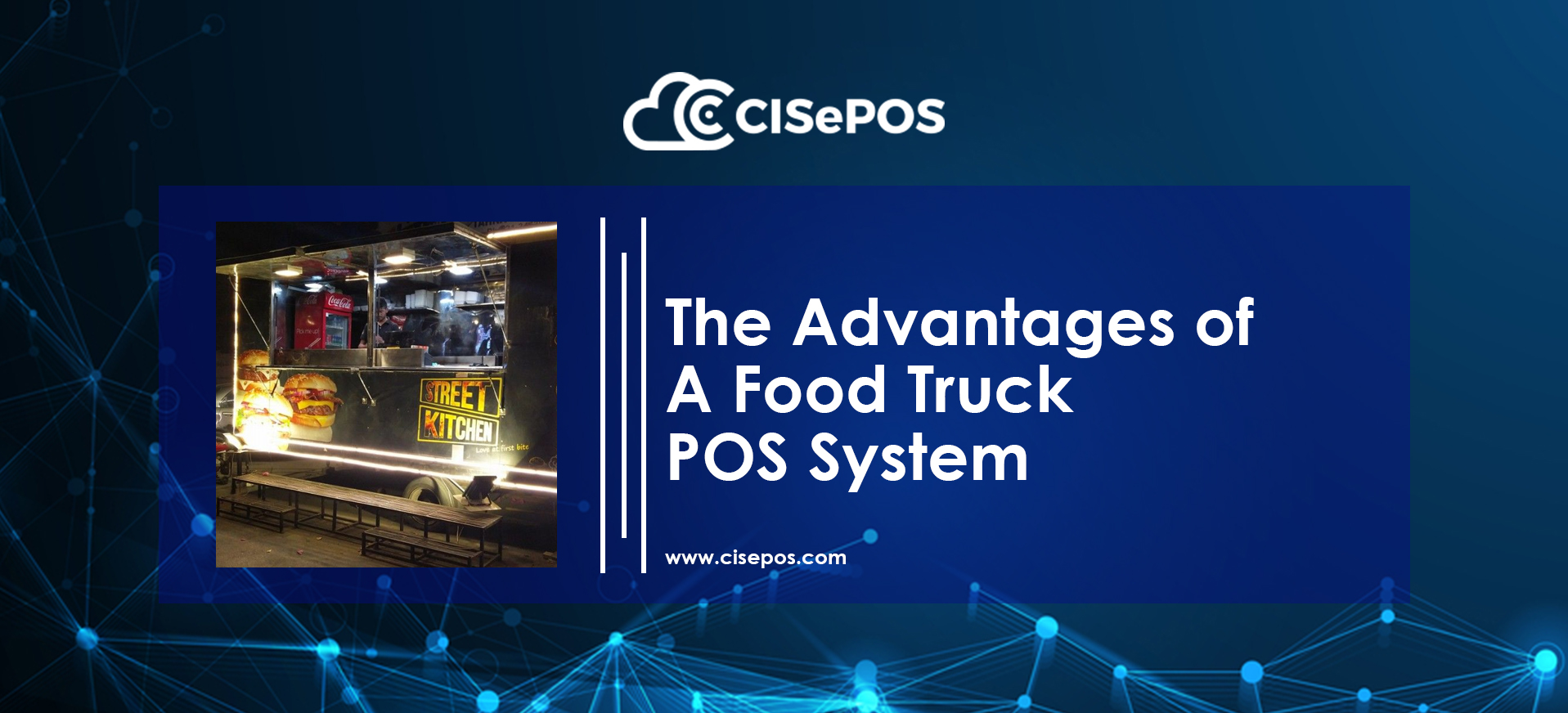 The Advantages Of A Food Truck POS System